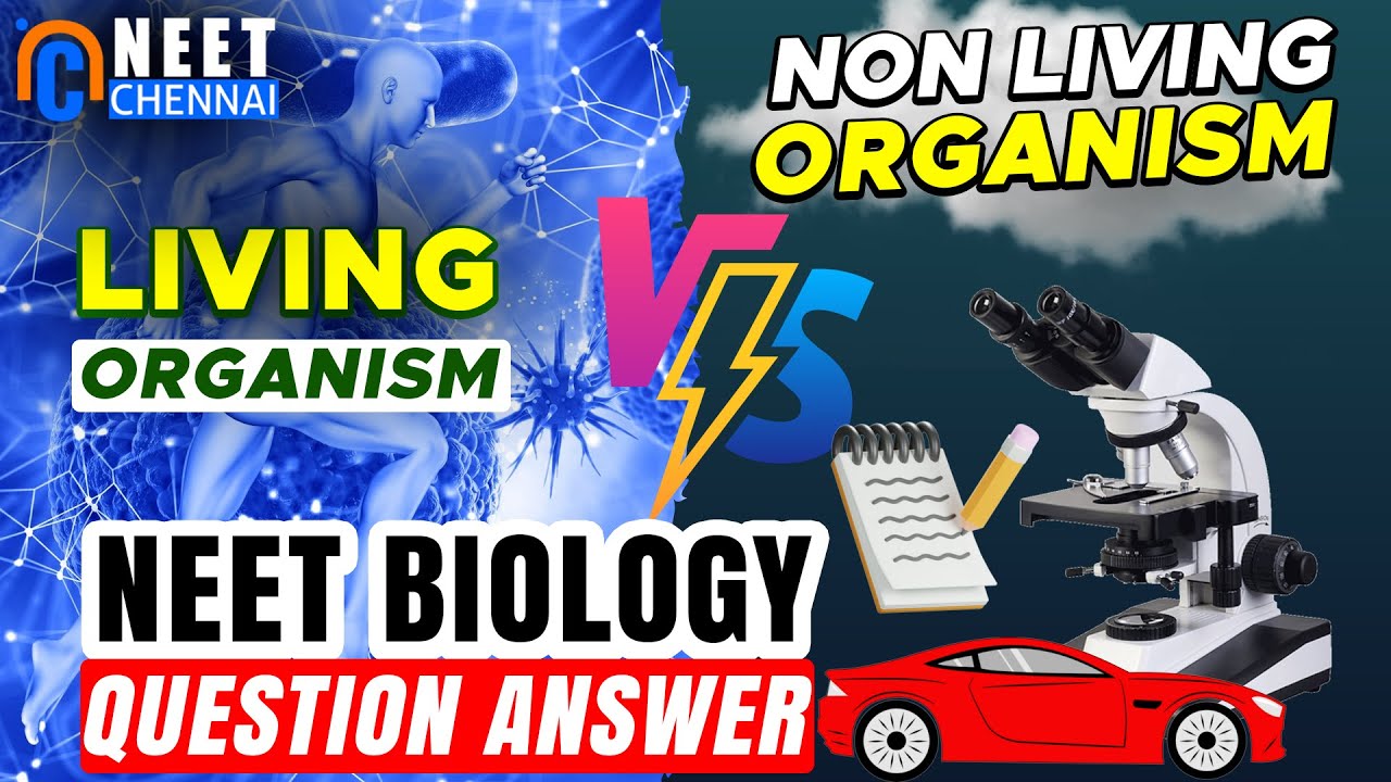 What's the difference between living and non-living Organisms?