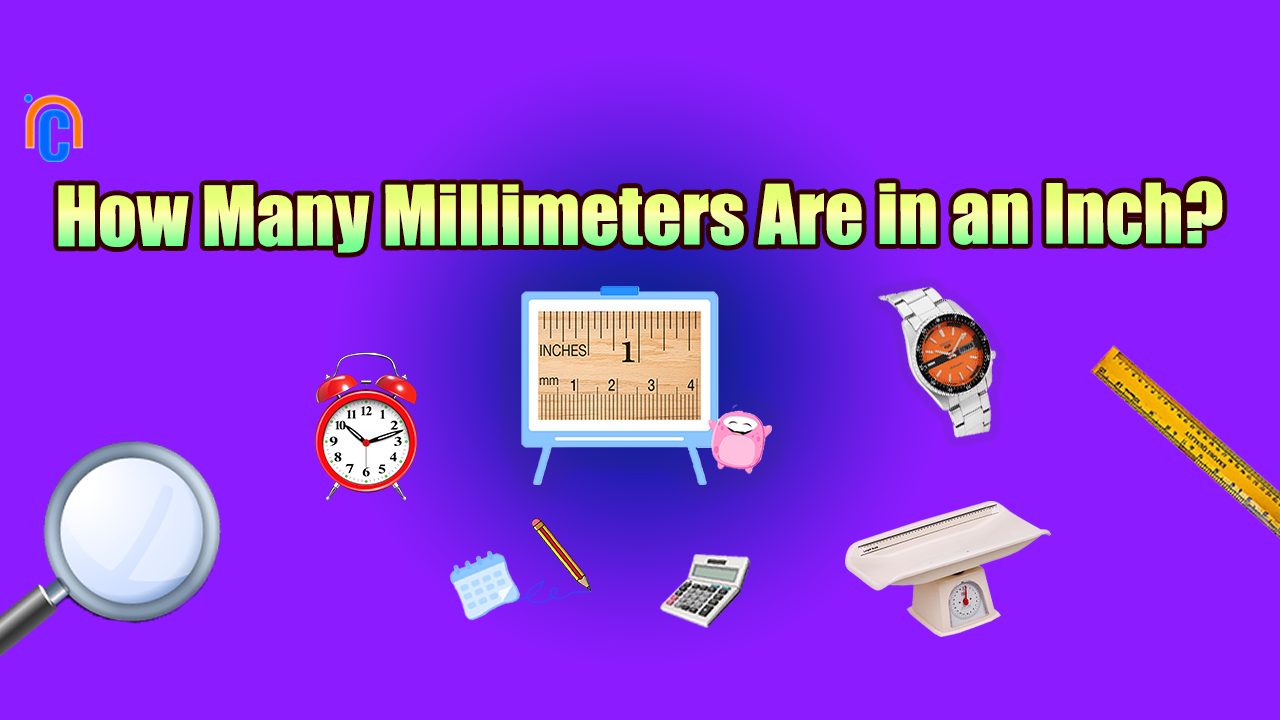 How Many Millimeters Are in an Inch?