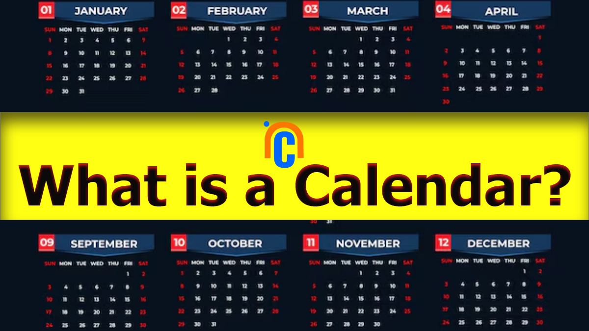 What is a Calendar?