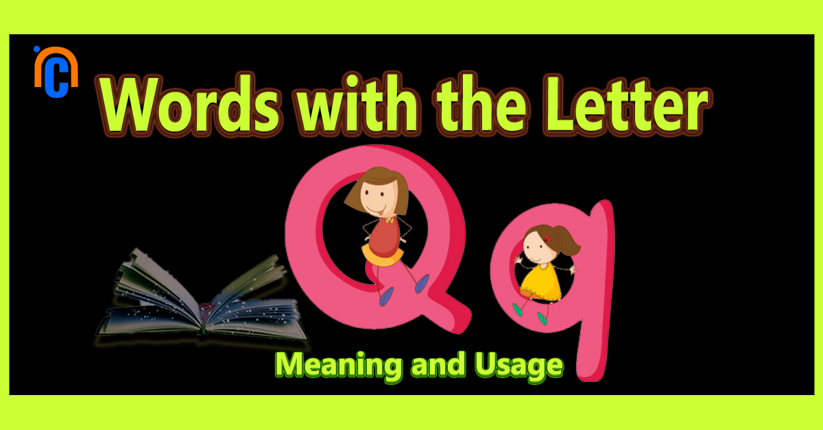 q letter Meaning and Usage